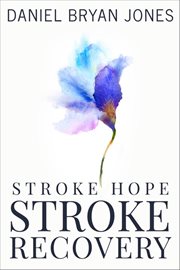 Stroke Hope Stroke Recovery cover image cdn