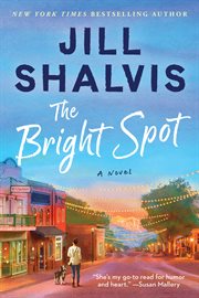 The Bright Spot : A Novel. Sunrise Cove cover image cdn