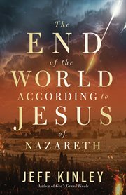 The End of the World According to Jesus of Nazareth cover image cdn