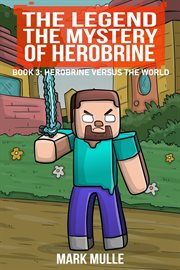 The Legend : Herobrine versus the World cover image cdn