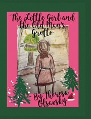 The Little Girl and the Old Man's Grotto cover image cdn