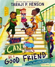 You Can Be a Good Friend (No Matter What) : A Lil TJ Book cover image cdn