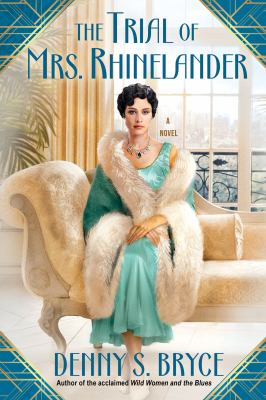 The trial of Mrs. Rhinelander  cover image cdn