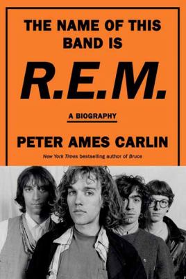 The name of this band is R.E.M. : a biography  cover image cdn