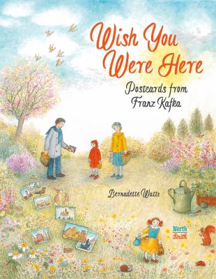 Wish you were here : postcards from Franz Kafka  cover image cdn