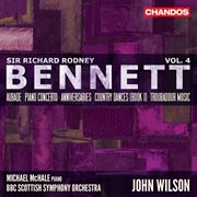 Bennett : Orchestral Works, Vol. 4 cover image cdn