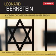 Bernstein : Kaddish, Chichester Psalms & Missa Brevis cover image cdn
