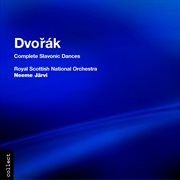 Dvořák : Complete Slavonic Dances cover image cdn