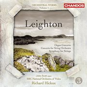 Leighton : Symphony For Strings, Organ Concerto & Concerto For String Orchestra cover image cdn