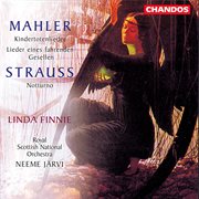 Mahler : Kindertotenlieder, Lieder Eines Fahrenden Gesellen. Strauss. Notturno cover image cdn
