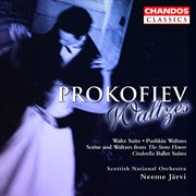Prokofiev : Waltz Suite, Pushkin Waltzes, Scene And Waltzes From The Stone Flower & Cinderella Bal... cover image cdn