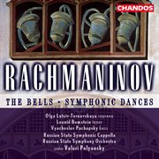 Rachmaninoff : Symphonic Dances & The Bells cover image cdn