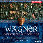 Wagner : Overtures And Preludes cover image cdn