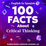 100 Facts About Critical Thinking cover image cdn