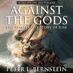 Against the gods : the remarkable story of risk cover image cdn