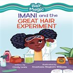 Imani and the Great Hair Experiment cover image cdn