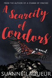 A Scarcity of Condors cover image cdn