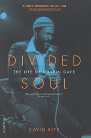 Divided Soul : The Life of Marvin Gaye cover image cdn