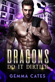 Dragons Do It Dirtier cover image cdn