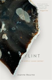 Flint : a lithic love letter cover image cdn