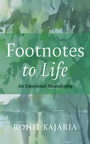 Footnotes to Life : An Emotional Meandering cover image cdn