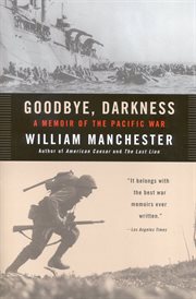 Goodbye, Darkness : A Memoir of the Pacific War cover image cdn
