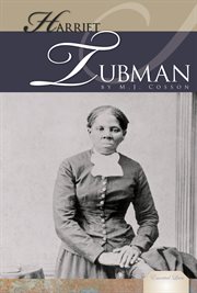 Harriet Tubman : Engineer of the Underground Railroad. Engineer of the Underground Railroad. Essential Lives cover image cdn