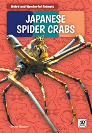 Japanese Spider Crabs : Weird and Wonderful Animals cover image cdn