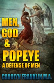 Men, God and Popeye : In Defense of Men cover image cdn