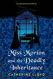Miss Morton and the Deadly Inheritance cover image cdn