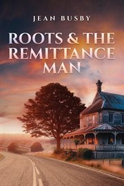 Roots & the Remittance Man cover image cdn