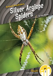Silver Argiope Spiders : Animal Pranksters cover image cdn