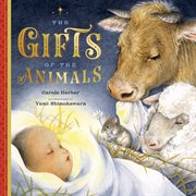 The Gifts of the Animals : A Christmas Tale cover image cdn