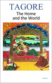 The Home and the World : Tagore cover image cdn