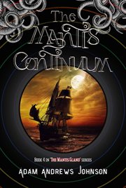 The Mantis Continuum : Mantis Gland cover image cdn