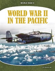 World War II in the Pacific : World War II (Lim) cover image cdn