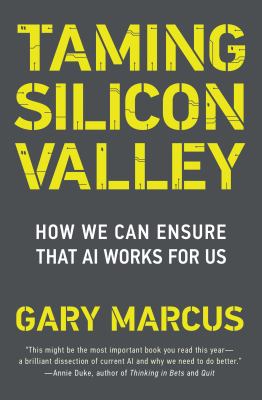 Taming Silicon Valley : how we can ensure that AI works for us  cover image cdn