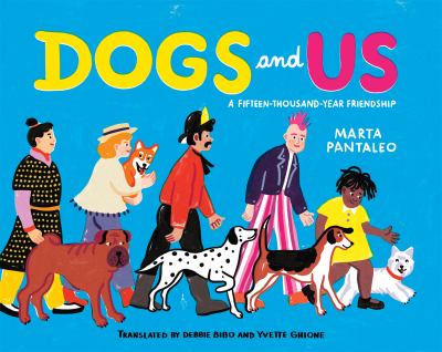 Dogs and us : a fifteen-thousand-year friendship  cover image cdn