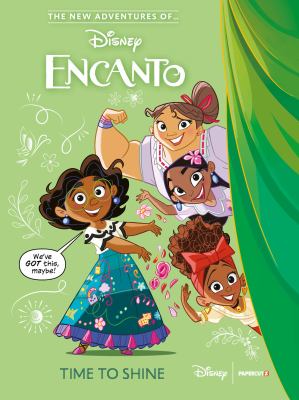 The new adventures of... Encanto. Time to shine  cover image cdn