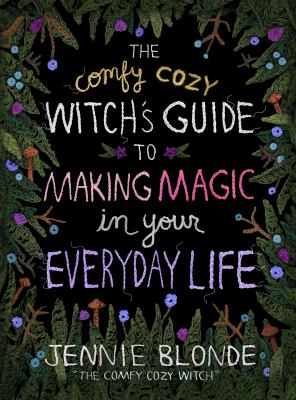 The comfy cozy witch's guide to making magic in your everyday life  cover image cdn