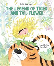 The Legend of Tiger and Tail-Flower cover image cdn