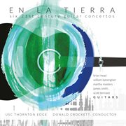 En la tierra : Six 21st Century Guitar Concertos cover image cdn