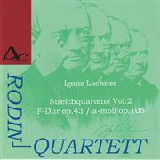 Ignaz Lachner : String Quartets Vol.2 cover image cdn