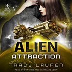 Alien Attraction : Alien (Lauren) cover image cdn
