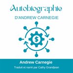 Autobiographie D'Andrew Carnegie cover image cdn