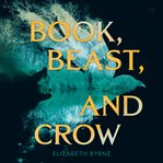 Book, Beast, and Crow cover image cdn