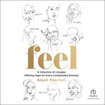 Feel : A Collection of Liturgies Offering Hope for Every Complicated Emotion cover image cdn