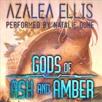 Gods of Ash and Amber : A Science Fiction LitRPG. Seeds of Chaos cover image cdn