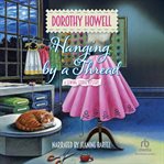 Hanging by a Thread : Sewing Studio Mystery cover image cdn