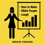 How to Make White People Laugh cover image cdn